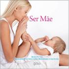 Livro - Ser mãe