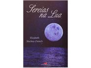 Livro Sereias na Lua - Elizabeth Stuckey-French