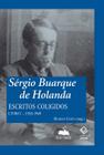 Livro - Sérgio Buarque de Holanda: escritos coligidos - Livro I