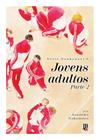 Livro - Série Doukyusei - Jovens Adultos - Part. 2 - Vol. 06