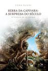 Livro - Serra da Capivara: a surpresa do século