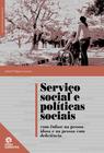 Livro - Serviço social e políticas sociais com ênfase na pessoa idosa e na pessoa com deficiência