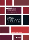 Livro - Serviços públicos: Doutrina, jurisprudência e legislação - 1ª edição de 2011