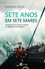 Livro - Sete Anos Em Sete Mares