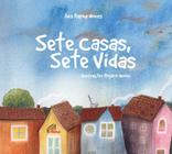 Livro - Sete casas, sete vidas