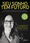 Livro - Seu sonho tem futuro