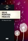 Livro - Seus pontos fracos