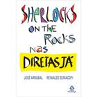 Livro - Sherlocks on the rocks nas diretas já