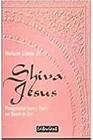 Livro Shiva Jesus: Peregrinando Com o Vento Em Busca do Ser (Nelson Liano Jr.)