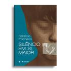 Livro - Silêncio em si maior