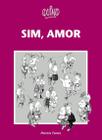 Livro - Sim, amor