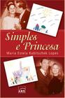 Livro - Simples e princesa