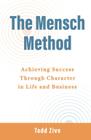 Livro Simply Good Press The Mensch Method: Achieving Success