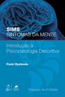 Livro - Sims Sintomas da Mente - Introdução à Psicopatologia Descritiva