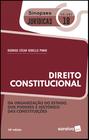 Livro - Sinopses jurídicas: Direito Constitucional: Organização do Estado, dos poderes e histórico das constituições - 18ª edição de 2019