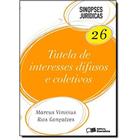 Livro: Sinopses Jurídicas Vol. 26 - Tutela de Interesses Difusos e Coletivos (Novo, Lacrado)