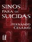 Livro - Sinos Para Os Suicidas