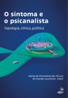 Livro - SINTOMA E O PICANALISTA, O