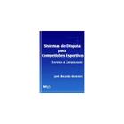 Livro - Sistemas de Disputa para Competições Esportivas - Torneios e Campeonatos - Rezende