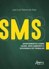 Livro - SMS - Apontamentos sobre saúde, meio ambiente e segurança do trabalho