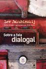 Livro Sobre A Fala Dialogal - Parabola Editorial