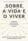 Livro - Sobre a vida e o viver