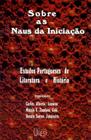 Livro - Sobre as naus da iniciação