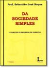 Livro Sociedade Simples, Da - Coleção Elementos Do Direito