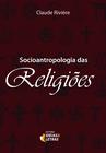 Livro - Socioantropologia das religiões