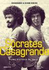 Livro - Sócrates & Casagrande