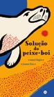 Livro - Solução do peixe-boi