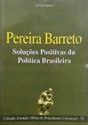 Livro: Soluções Positivas da Política Brasileira Autor: Luis Pereira Barreto - Escala Educacional