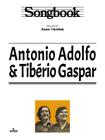 Livro - Songbook Antonio Adolfo & Tibério Gaspar