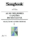 Livro - Songbook as 101 melhores canções do Século XX - 1