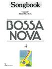 Livro - Songbook Bossa Nova - Volume 4