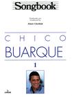 Livro - Songbook Chico Buarque - Volume 1