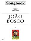 Livro - Songbook João Bosco - Volume 2
