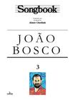 Livro - Songbook João Bosco - Volume 3