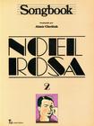 Livro - Songbook Noel Rosa - Volume 2