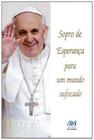 Livro - Sopro de esperança para um mundo sufocado - Papa Francisco