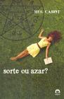 Livro - Sorte ou azar?