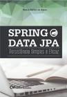 Livro - Spring Data Jpa - Persistencia Simples E Eficaz - Cim - Ciencia Moderna