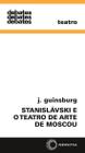 Livro - Stanislávski e o teatro de arte de Moscou