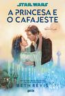 Livro - Star Wars: A princesa e o cafajeste