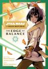Livro - Star Wars: The High Republic - The Edge of Balance Vol. 1 (de 2)