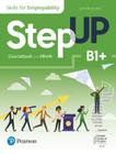 Livro - Step Up, Skills For Employability Self-Study With Print And Ebook B1+