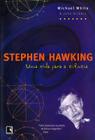 Livro - Stephen Hawking: Uma vida para a ciência