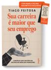 Livro - Sua carreira é maior que seu emprego + brinde exclusivo