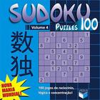 Livro - Sudoku Puzzles 100 (volume 4) - 100 jogos de raciocínio, lógica e concentração!
