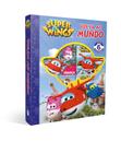 Livro - Super Wings - Volta ao mundo